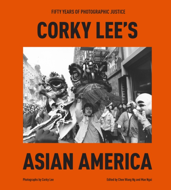 Book cover of Corky Lee's Asian America