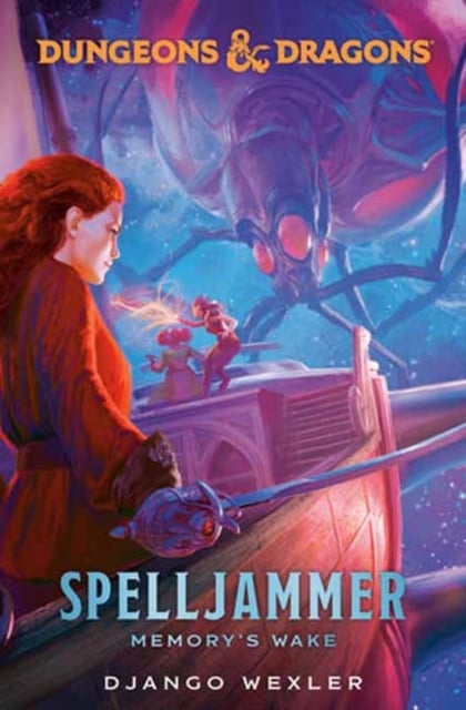 Book cover of Dungeons & Dragons: Spelljammer: Memory's Wake