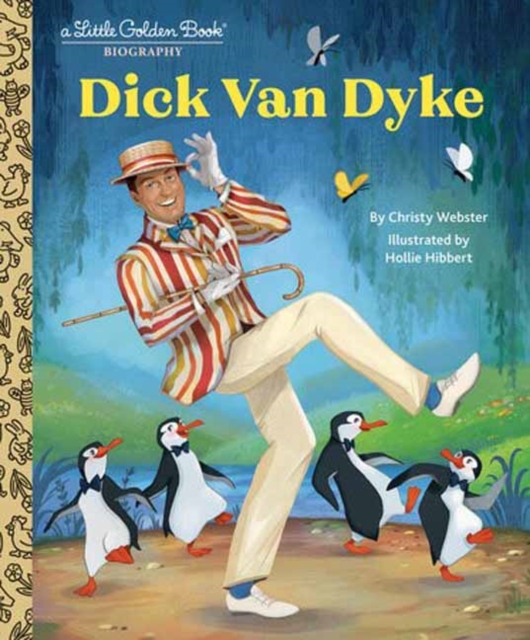 Book cover of Dick Van Dyke: A Little Golden Book Biography