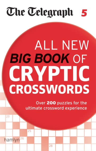 Book cover of The Telegraph: All New Big Book of Cryptic Crosswords 5