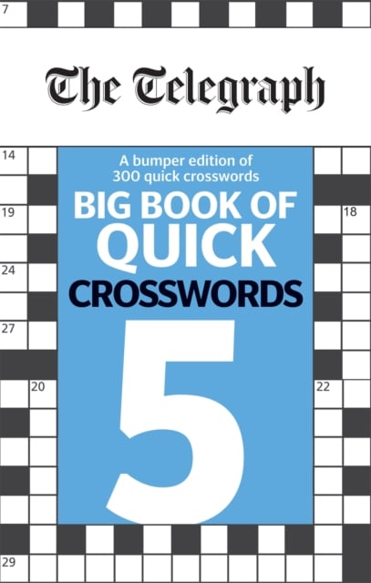 Book cover of The Telegraph Big Book of Quick Crosswords 5