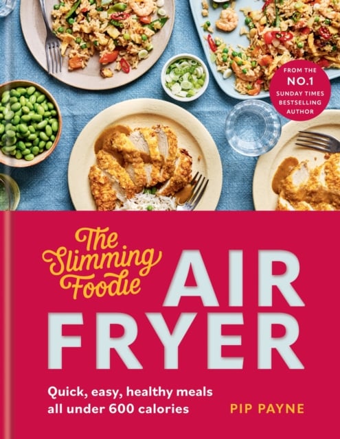 Book cover of The Slimming Foodie Air Fryer