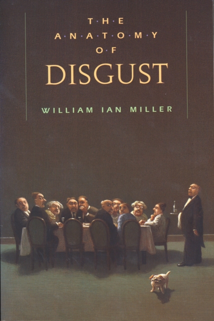 Book cover of The Anatomy of Disgust