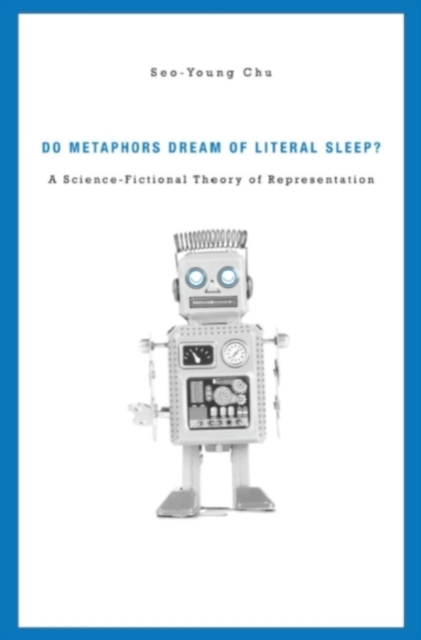 Book cover of Do Metaphors Dream of Literal Sleep?