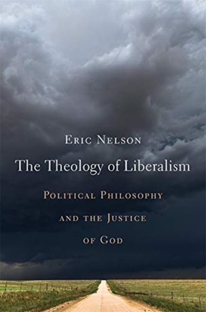 Book cover of The Theology of Liberalism