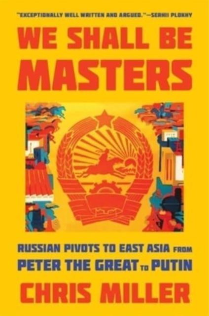 Book cover of We Shall Be Masters