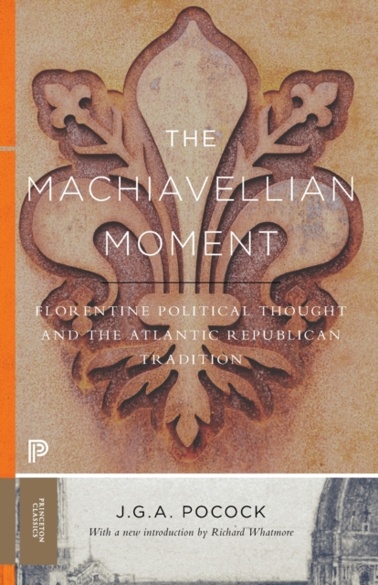 Book cover of The Machiavellian Moment