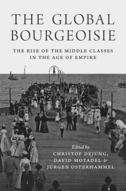 Book cover of The Global Bourgeoisie