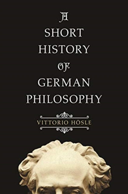 Book cover of A Short History of German Philosophy