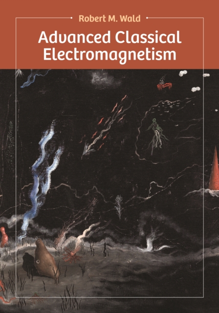 Book cover of Advanced Classical Electromagnetism