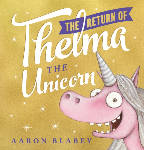 Book cover of The Return of Thelma the Unicorn
