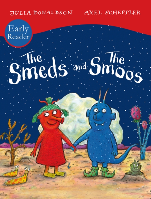Book cover of The Smeds and Smoos Early Reader