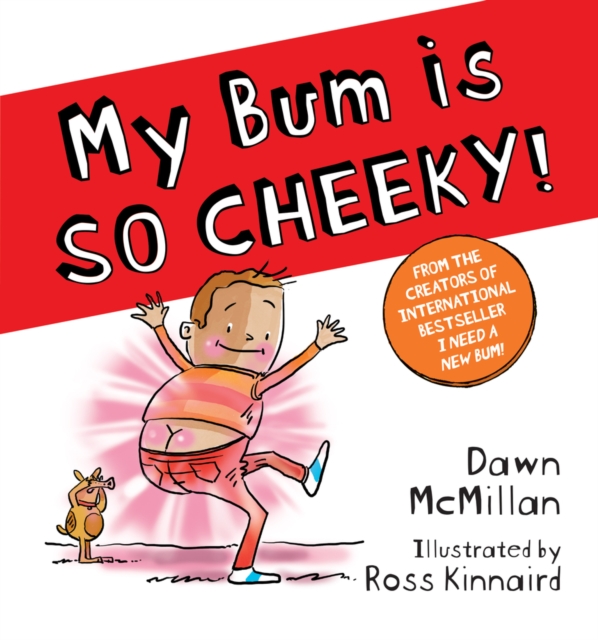 Book cover of My Bum is SO CHEEKY! (PB)