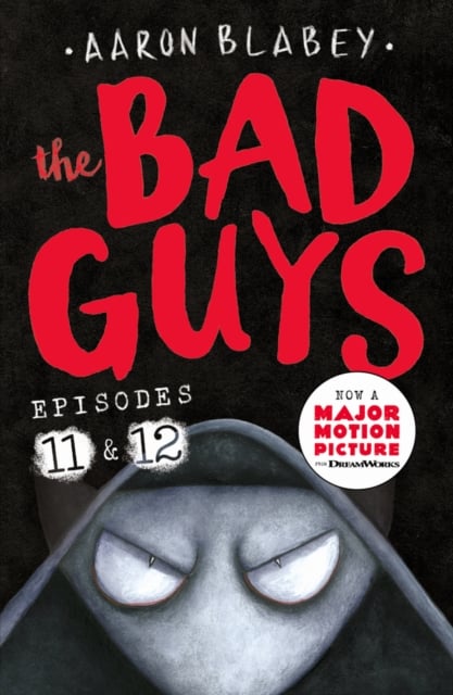 Book cover of The Bad Guys: Episode 11&12