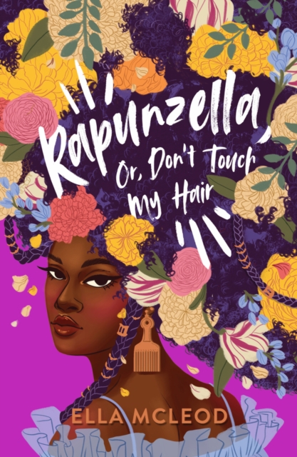 Book cover of Rapunzella, Or, Don't Touch My Hair