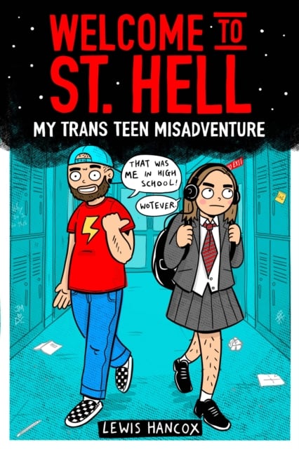 Book cover of Welcome to St Hell: My trans teen misadventure