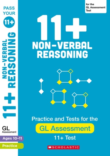 Book cover of 11+ Non-verbal Reasoning Practice and Test for the GL Assessment Ages 10-11