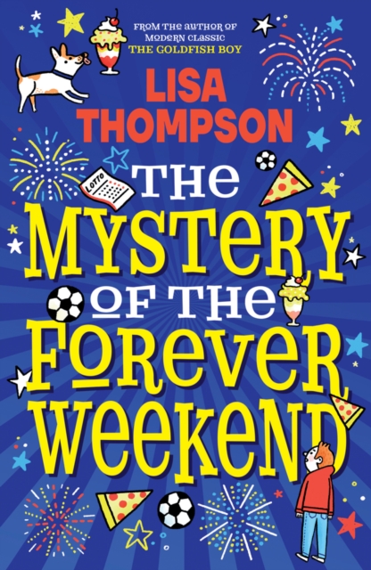 Book cover of The Mystery of the Forever Weekend