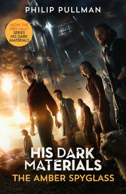 Book cover of His Dark Materials: The Amber Spyglass (Tv tie-in edition)