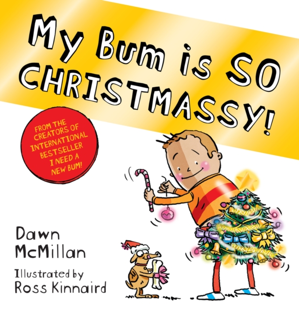 Book cover of My Bum is SO CHRISTMASSY!