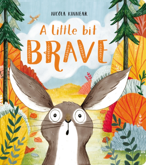 Book cover of A Little Bit Brave