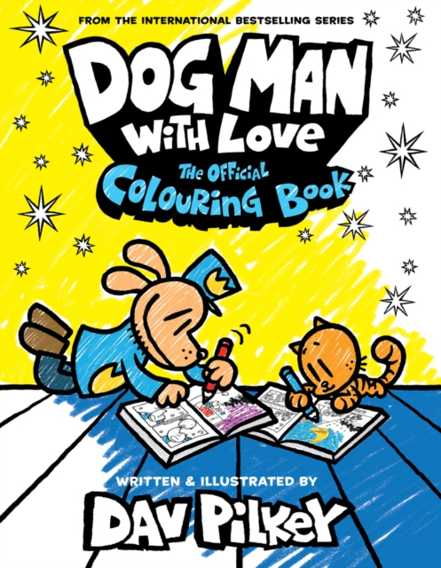 Book cover of Dog Man With Love: The Official Colouring Book