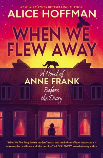 Book cover of When We Flew Away: A Novel of Anne Frank, Before the Diary