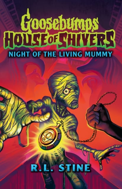 Book cover of Goosebumps: House of Shivers 3: Night of the Living Mummy