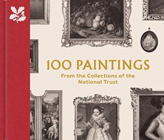 Book cover of 100 Paintings from the Collections of the National Trust