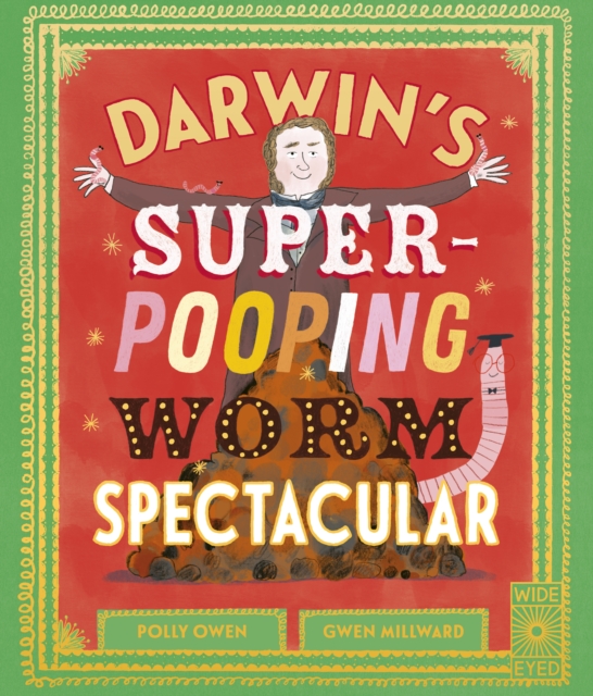 Book cover of Darwin's Super-Pooping Worm Spectacular