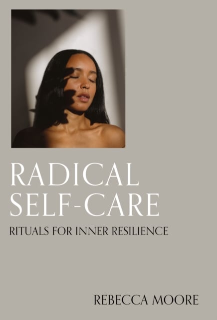 Book cover of Radical Self-Care