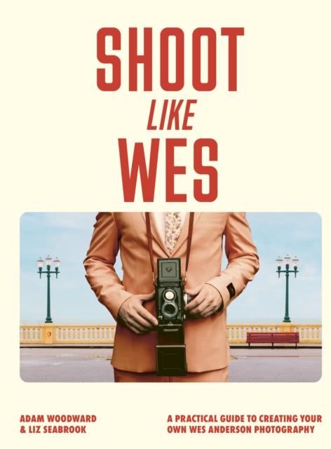 Book cover of Shoot Like Wes