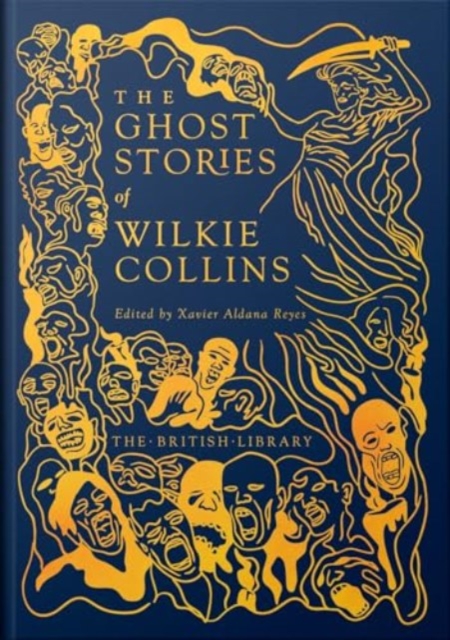 Book cover of The Ghost Stories of Wilkie Collins