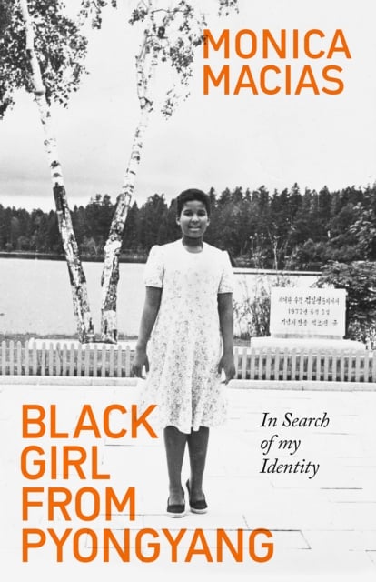 Book cover of Black Girl from Pyongyang