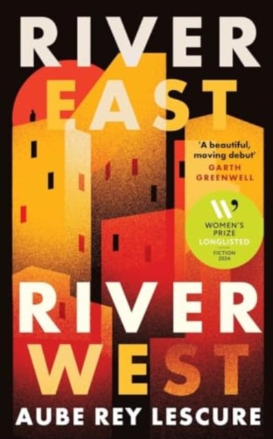 Book cover of River East, River West