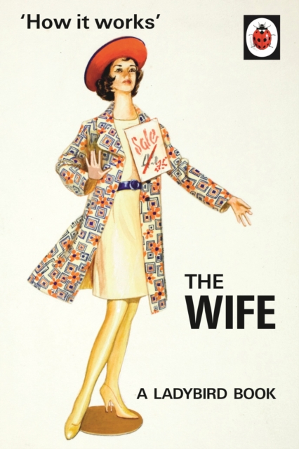 Book cover of How it Works: The Wife