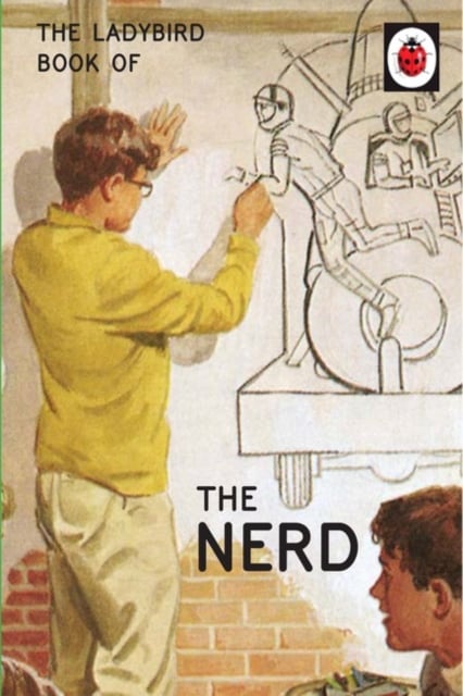 Book cover of The Ladybird Book of The Nerd