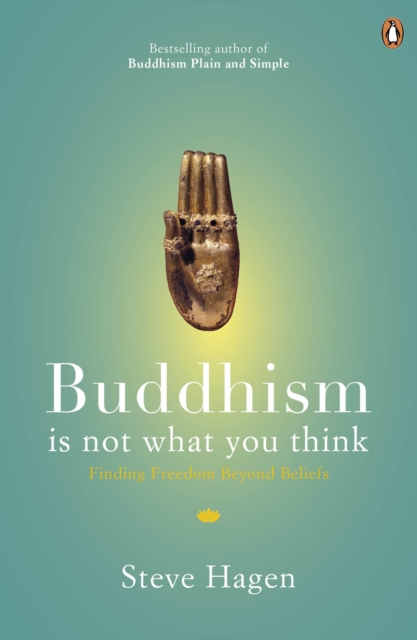 Book cover of Buddhism is Not What You Think