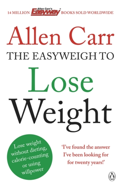 Book cover of Allen Carr's Easyweigh to Lose Weight