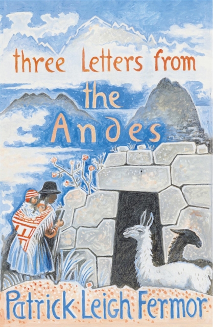 Book cover of Three Letters from the Andes