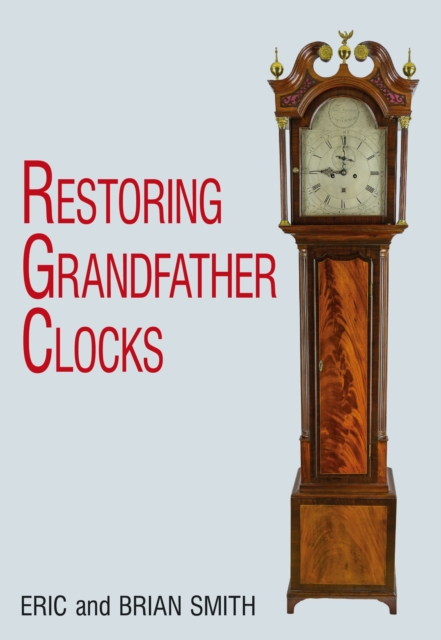 Book cover of Restoring Grandfather Clocks