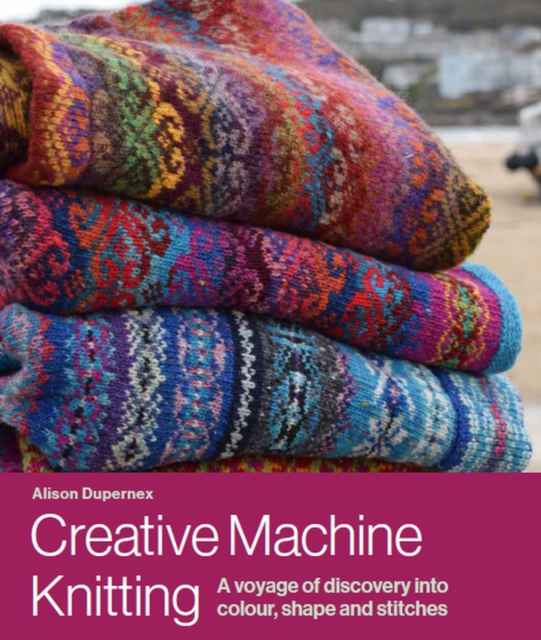 Book cover of Creative Machine Knitting
