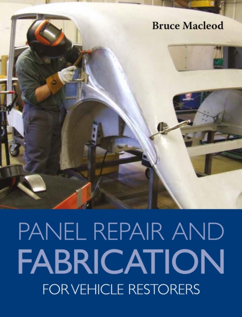 Book cover of Panel Repair and Fabrication for Vehicle Restorers