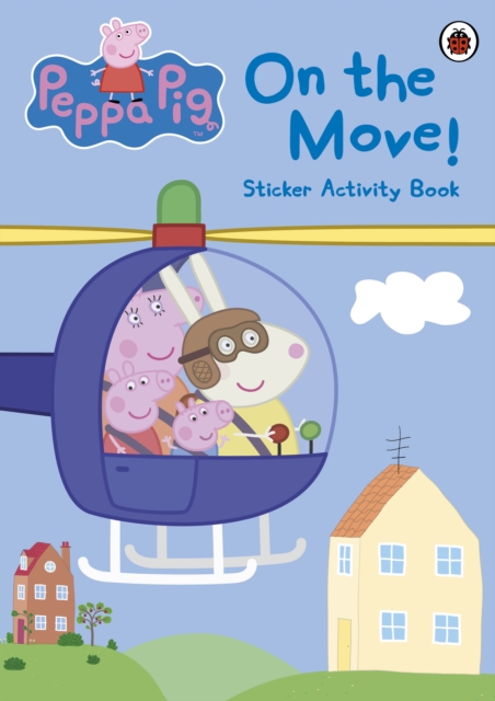 Book cover of Peppa Pig: On the Move! Sticker Activity Book