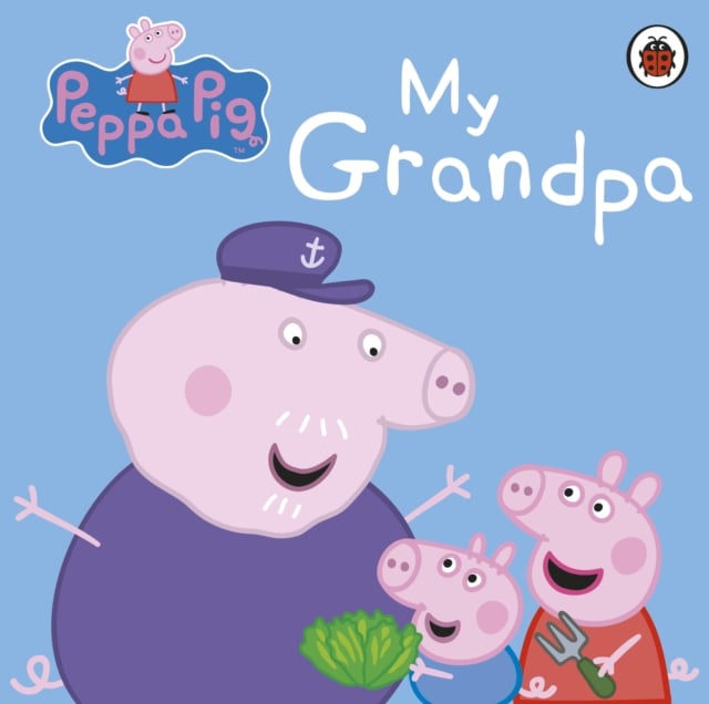 Book cover of Peppa Pig: My Grandpa