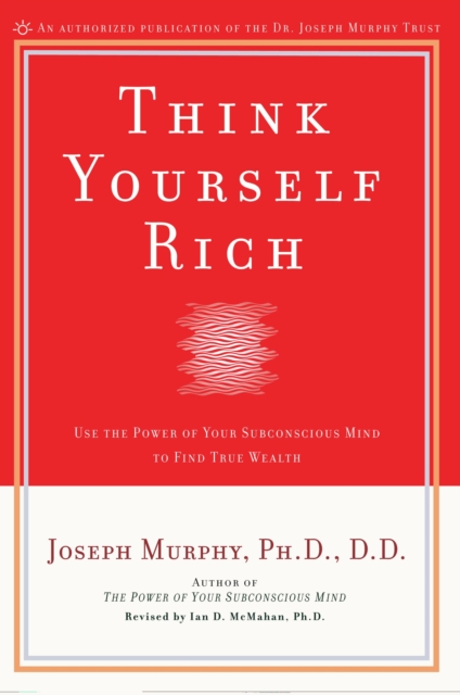 Book cover of Think Yourself Rich