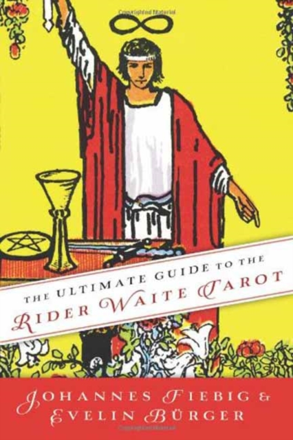 Book cover of The Ultimate Guide to the Rider Waite Tarot