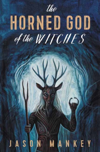 Book cover of The Horned God of the Witches