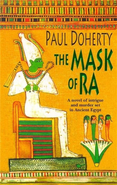 Book cover of The Mask of Ra (Amerotke Mysteries, Book 1)
