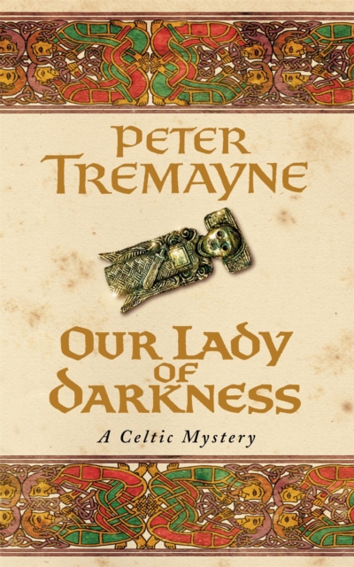 Book cover of Our Lady of Darkness (Sister Fidelma Mysteries Book 10)